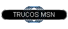 TRUCOS MSN